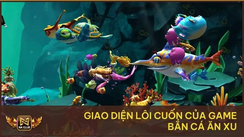 Game Bắn Cá Ăn Xu – Giải Trí Thả Ga, Săn Thưởng Hấp Dẫn 1 Giao diện lôi cuốn của game bắn cá ăn xu